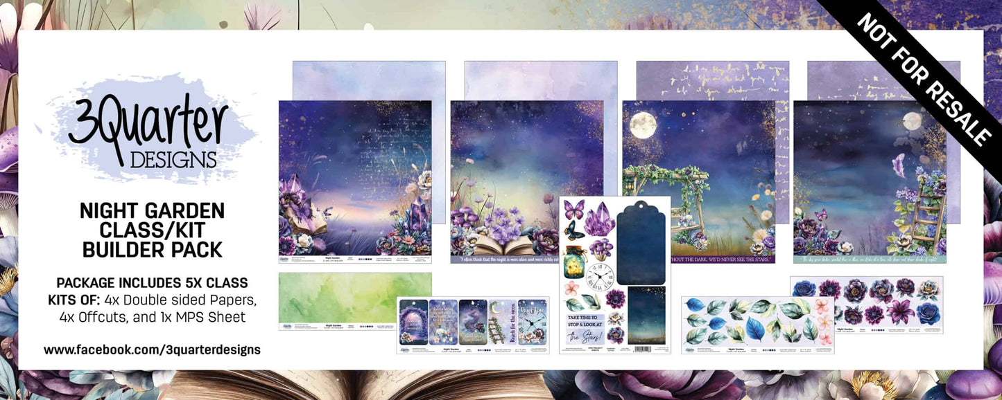 Night Garden Class/ Kit Builder Pack- December release