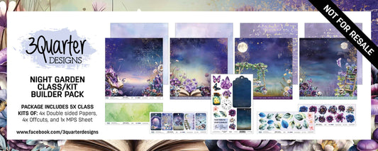 Night Garden Class/ Kit Builder Pack- December release