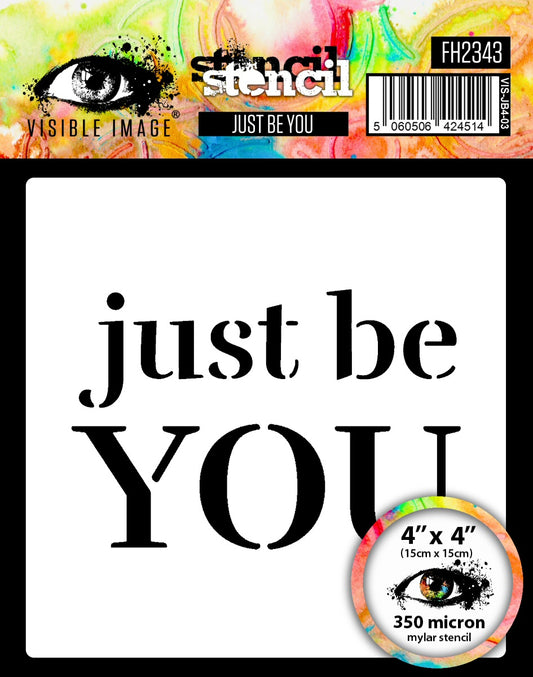 Just Be You - Stencil 4x4