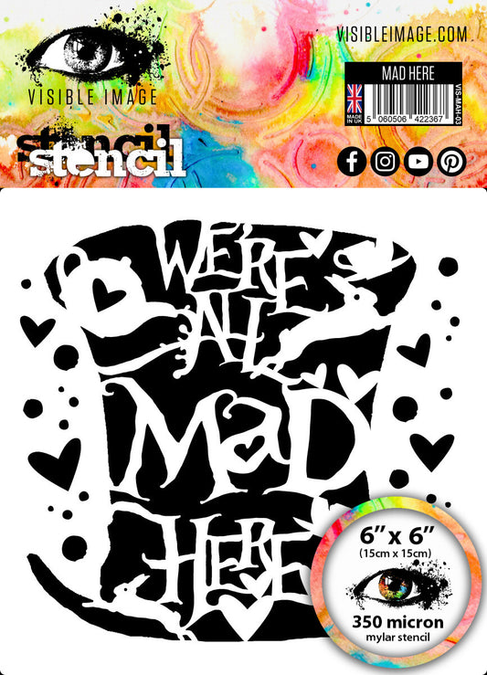 Mad Here - Stencils 6x6